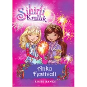Sihirli Krallık - 16 Anka Festivali - Rosie Banks