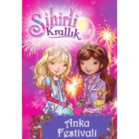 Sihirli Krallık - 16 Anka Festivali - Rosie Banks