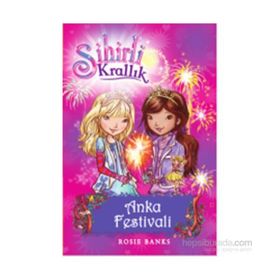 Sihirli Krallık - 16 Anka Festivali - Rosie Banks