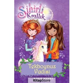 SIHIRLI KRALLIK 2. KITAP: TEKBOYNUZ VADISI - ROSIE BANKS