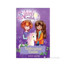 SIHIRLI KRALLIK 2. KITAP: TEKBOYNUZ VADISI - ROSIE BANKS
