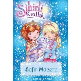 Sihirli Krallık 24 Safir Macera - Rosie Banks