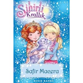 Sihirli Krallık 24 Safir Macera - Rosie Banks