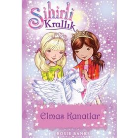 Sihirli Krallık 25 Elmas Kanatlar - Rosie Banks
