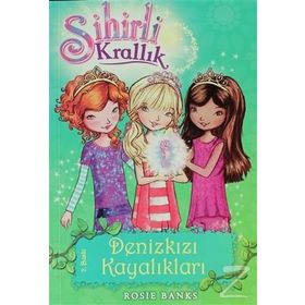 SIHIRLI KRALLIK 4. KITAP: DENIZKIZI KAYALIKLARI - ROSIE BANKS