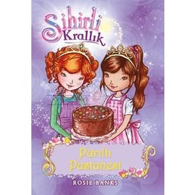 Sihirli Krallık 8. Kitap Parıltı Pastanesi - Rosie Banks