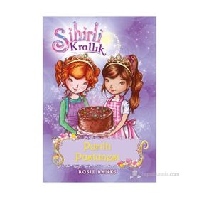Sihirli Krallık 8. Kitap Parıltı Pastanesi - Rosie Banks
