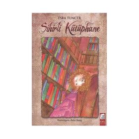 Sihirli Kütüphane - Esra Tuncer