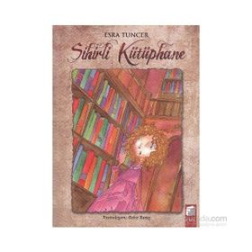 Sihirli Kütüphane - Esra Tuncer