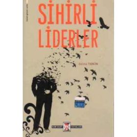 Sihirli Liderler Selma .tekin