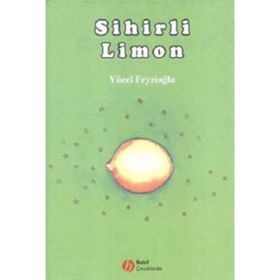 SIHIRLI LIMON - YÜCEL FEYZİOĞLU