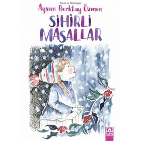 Sihirli Masallar - Aysun Berktay Özmen