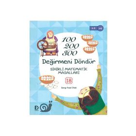 Sihirli Matematik Masalları - 100 200 300 Değirmen Dönüyor-Song-hwa Chae