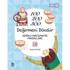 Sihirli Matematik Masalları - 100 200 300 Değirmen Dönüyor-Song-hwa Chae
