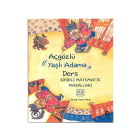 Sihirli Matematik Masalları - Açgözlü Yaşlı Adama Ders-Seung-hyeon Yang
