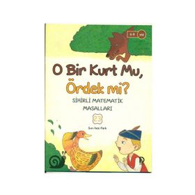 Sihirli Matematik Masalları - O Bir Kurt Mu Ördek Mi? - Sun-Hee Park