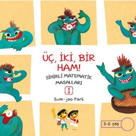 Sihirli Matematik Masalları - Üç, İki, Bir Ham-Sum-joo Park