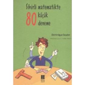 Sihirli Matematikte 80 Küçük Deneme - Dominique Souder