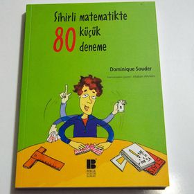 Sihirli Matematikte 80 Küçük Deneme - Dominique Souder