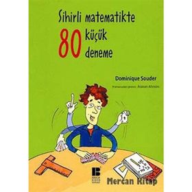 Sihirli Matematikte 80 Küçük Deneme - Dominique Souder