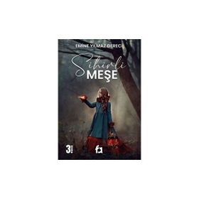 Sihirli Meşe - Emine Yılmaz Dereci