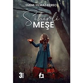 Sihirli Meşe - Emine Yılmaz Dereci