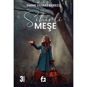 Sihirli Meşe - Emine Yılmaz Dereci