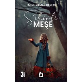 Sihirli Meşe - Emine Yılmaz Dereci