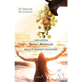 Sihirli Mucizeler Bolluk Bereket Tezahürü-Zafer Altıntaş