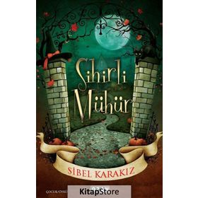 Sihirli Mühür - Sibel Karakız