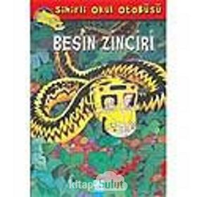 Sihirli Okul Otobüsü Besin Zinciri - Joanna Cole - Bruce Degen