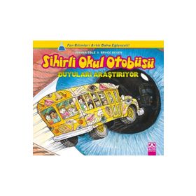 Sihirli Okul Otobüsü Duyuları Araştırıyor - Joanna Cole Bruce Degen