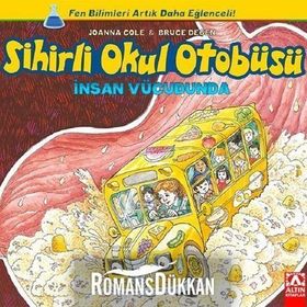 Sihirli Okul Otobüsü İnsan Vücudunda - Joanna Cole Bruce Degen