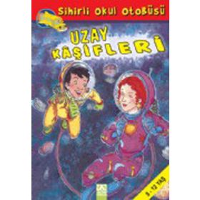 SIHIRLI OKUL OTOBÜSÜ UZAY KÂŞİFLERİ - JOANNA COLE;BRUCE DEGEN