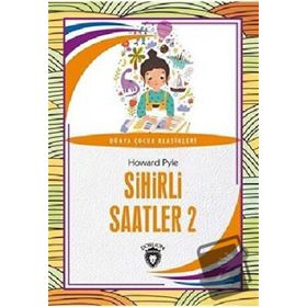 Sihirli Saatler 2 - Dorlion Yayınevi