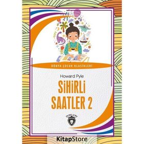 Sihirli Saatler 2 - Dorlion Yayınevi