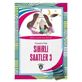 Sihirli Saatler 3 - Dorlion Yayınevi