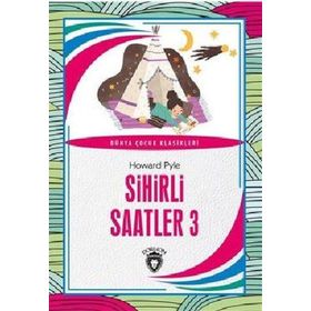 Sihirli Saatler 3 - Dorlion Yayınevi