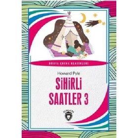 Sihirli Saatler 3 - Dorlion Yayınevi