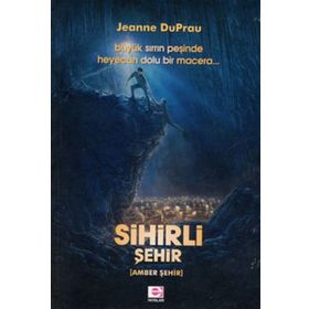Sihirli Şehir - Jeanne Du Prau