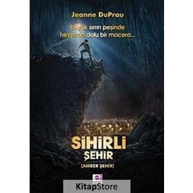 Sihirli Şehir - Jeanne Du Prau