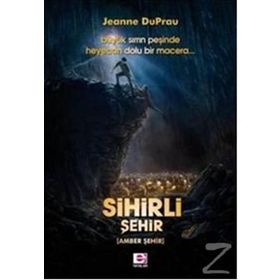 Sihirli Şehir - Jeanne Du Prau