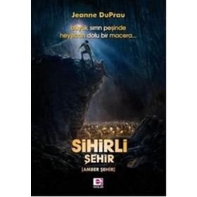 Sihirli Şehir - Jeanne Du Prau