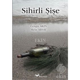 Sihirli Şişe - Cengiz Akın