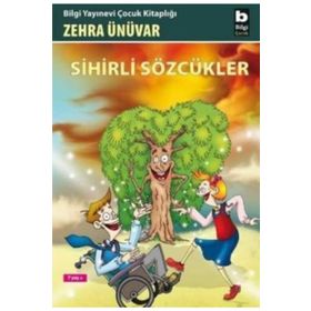 SIHIRLI SÖZCÜKLER - ZEHRA ÜNÜVAR
