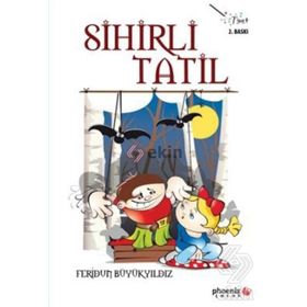SIHIRLI TATIL - FERIDUN BÜYÜKYILDIZ