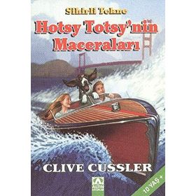 SIHIRLI TEKNE - HOTSY TOTSYNIN MACERALARI - CLIVE CUSSLER
