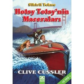 SIHIRLI TEKNE - HOTSY TOTSYNIN MACERALARI - CLIVE CUSSLER