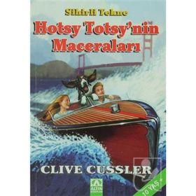 SIHIRLI TEKNE - HOTSY TOTSYNIN MACERALARI - CLIVE CUSSLER