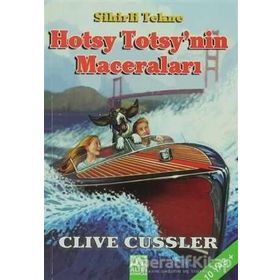 SIHIRLI TEKNE - HOTSY TOTSYNIN MACERALARI - CLIVE CUSSLER
